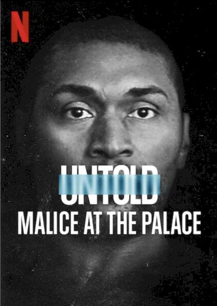 Untold: Malice at the Palace Untold: Malice at the Palace