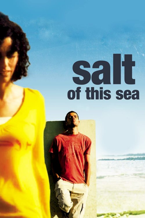 Salt of This Sea Salt of This Sea