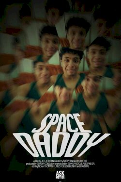 Space Daddy Space Daddy