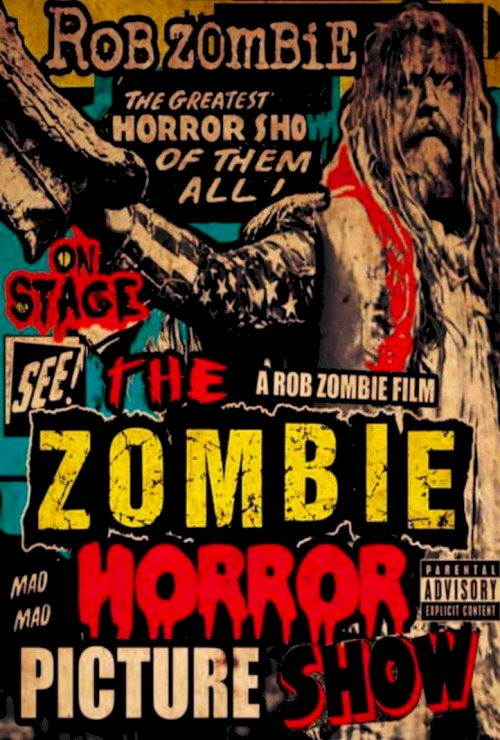 Rob Zombie: The Zombie Horror Picture Show Rob Zombie: The Zombie Horror Picture Show