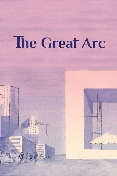 The Great Arc The Great Arc