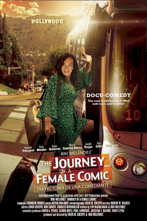 The Journey of a Female Comic The Journey of a Female Comic