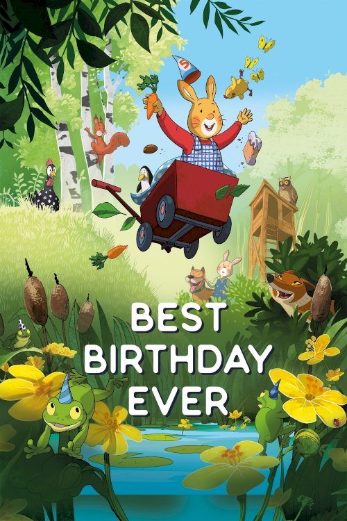 The Best Birthday Ever The Best Birthday Ever