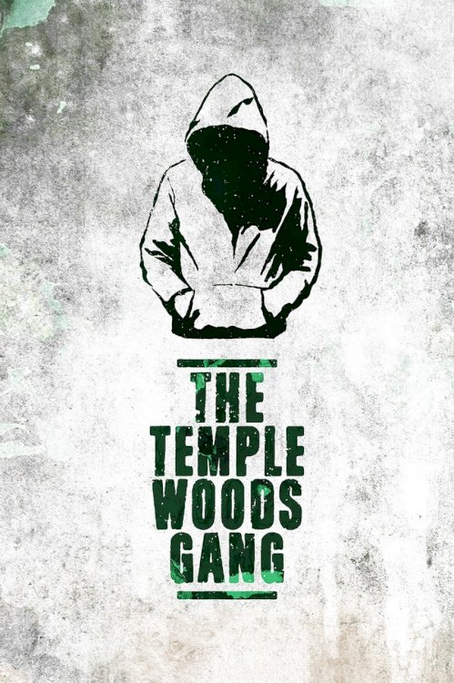 The Temple Woods Gang The Temple Woods Gang