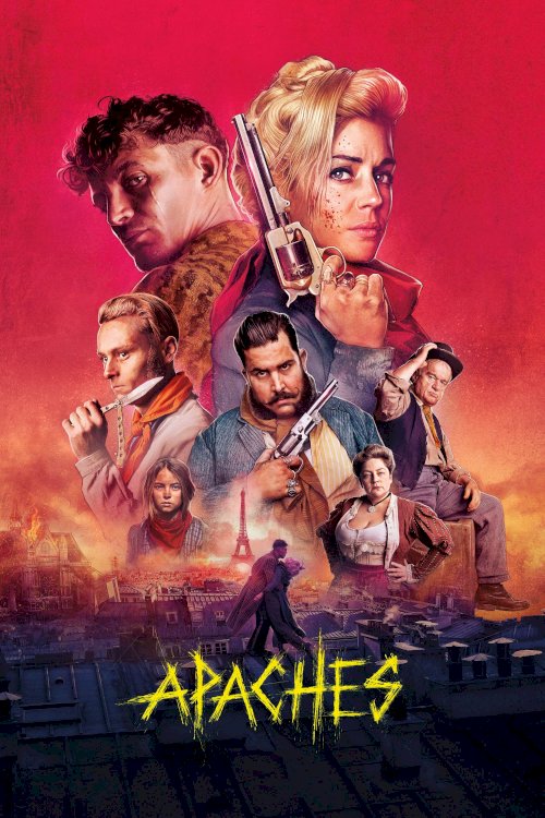Apaches: Gang of Paris Apaches: Gang of Paris