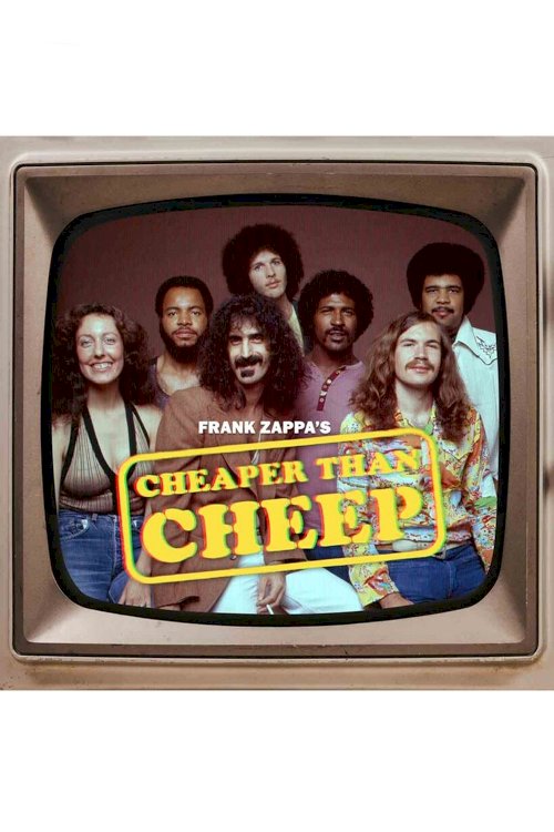 Frank Zappa: Cheaper Than Cheep Frank Zappa: Cheaper Than Cheep