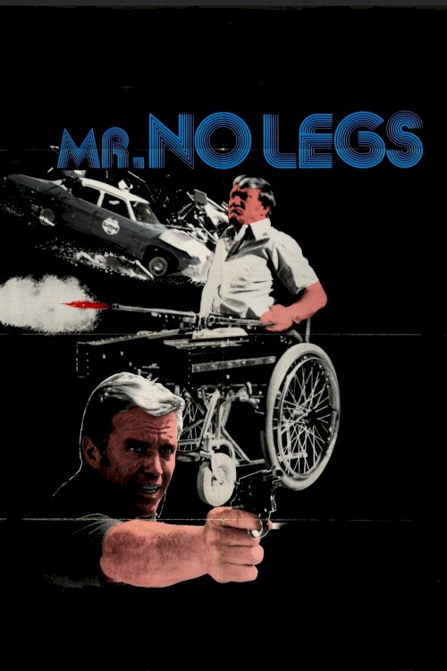 Mr. No Legs Mr. No Legs