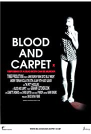 Blood and Carpet Blood and Carpet