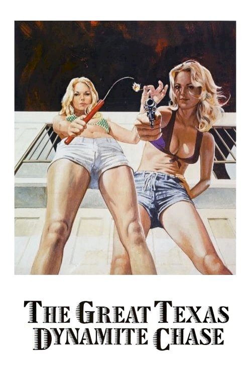 The Great Texas Dynamite Chase The Great Texas Dynamite Chase