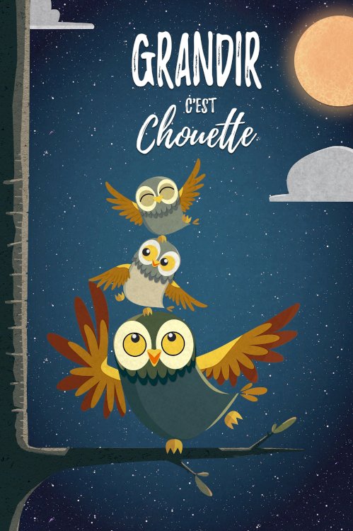 Grandir, c'est chouette Grandir, c'est chouette
