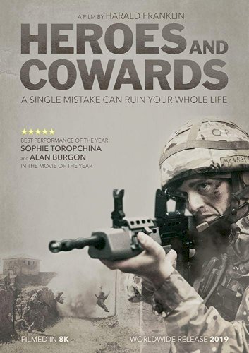 Heroes and Cowards Heroes and Cowards