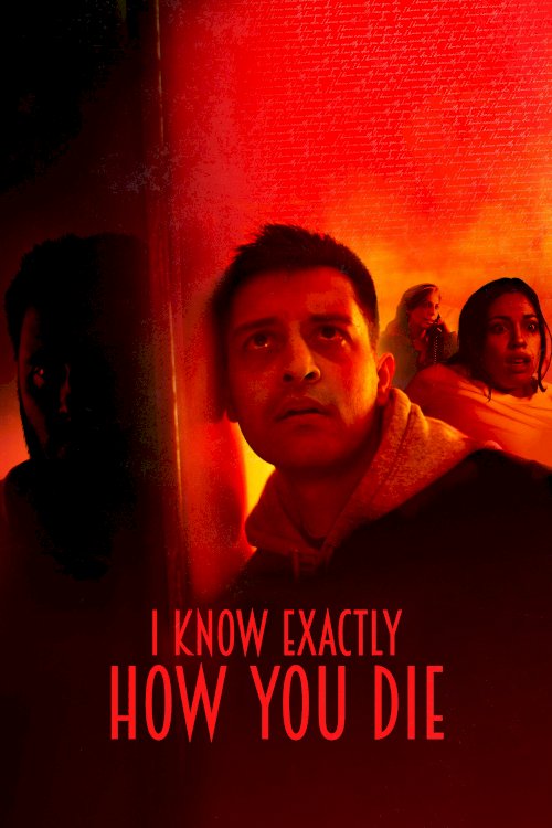 I Know Exactly How You Die I Know Exactly How You Die