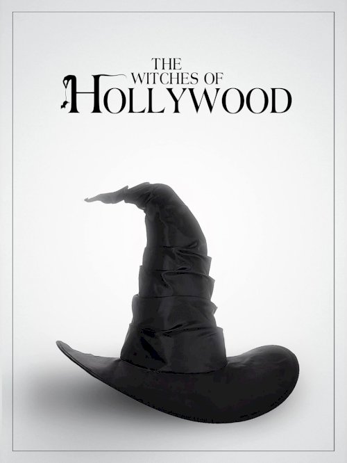 The Witches of Hollywood The Witches of Hollywood