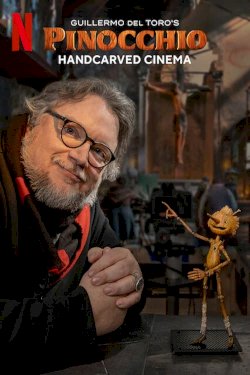 Guillermo del Toro's Pinocchio: Handcarved Cinema Guillermo del Toro's Pinocchio: Handcarved Cinema