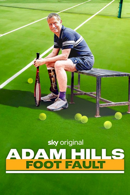 Adam Hills: Foot Fault Adam Hills: Foot Fault