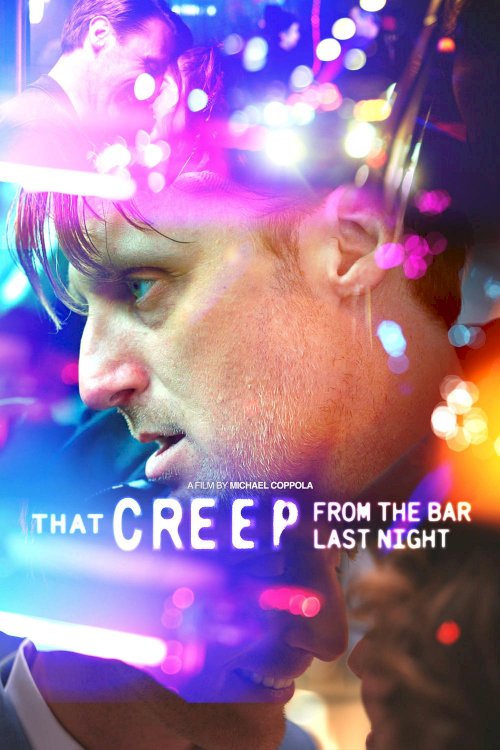That Creep from the Bar Last Night That Creep from the Bar Last Night