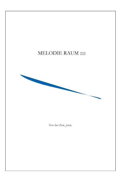 Melodie Raum 222 Melodie Raum 222