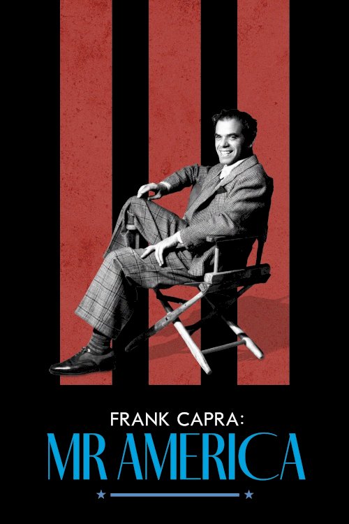 Frank Capra: Mr. America Frank Capra: Mr. America