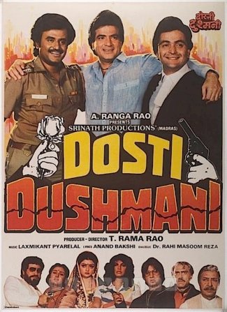 Dosti Dhushmani Dosti Dhushmani