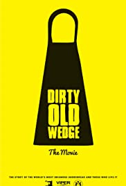 Dirty Old Wedge Dirty Old Wedge