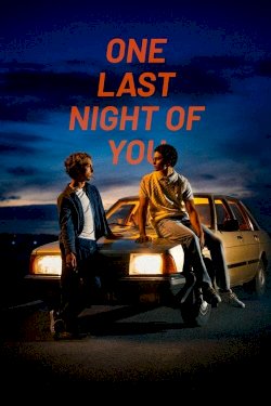 One Last Night of You One Last Night of You
