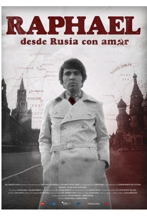 Raphael: desde Rusia con amor Raphael: desde Rusia con amor