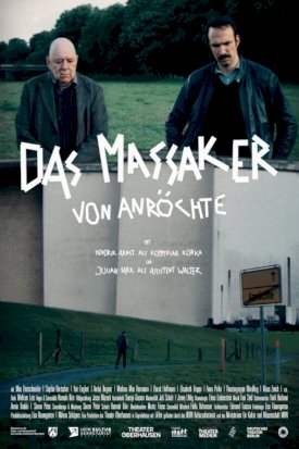 The Massacre of Anroechte The Massacre of Anroechte