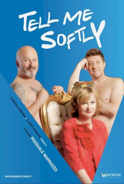 Tell Me Softly Tell Me Softly
