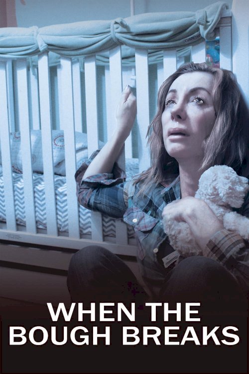 When the Bough Breaks: A Documentary About Postpartum Depression When the Bough Breaks: A Documentary About Postpartum Depression