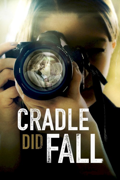 Cradle Did Fall Cradle Did Fall
