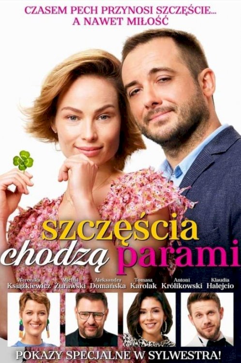 Szczęścia chodzą parami Szczęścia chodzą parami