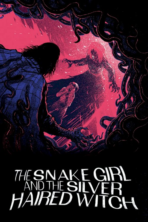 The Snake Girl and the Silver-Haired Witch The Snake Girl and the Silver-Haired Witch