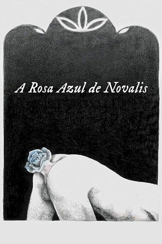 The Blue Flower of Novalis The Blue Flower of Novalis