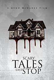 Scary Tales: Last Stop Scary Tales: Last Stop