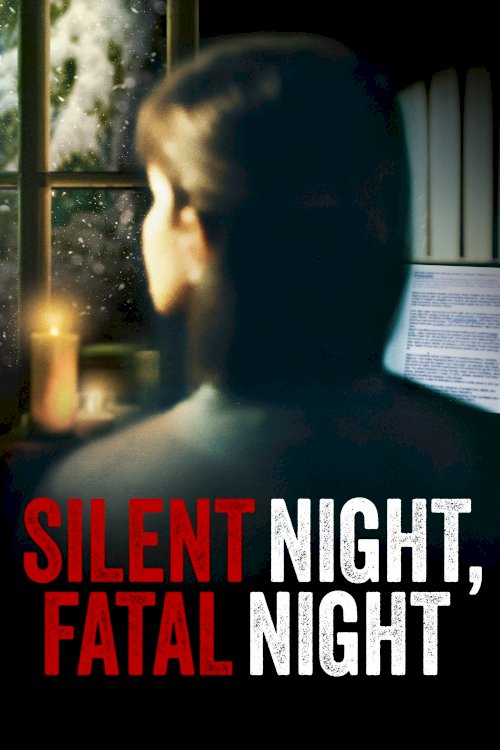 Silent Night, Fatal Night Silent Night, Fatal Night