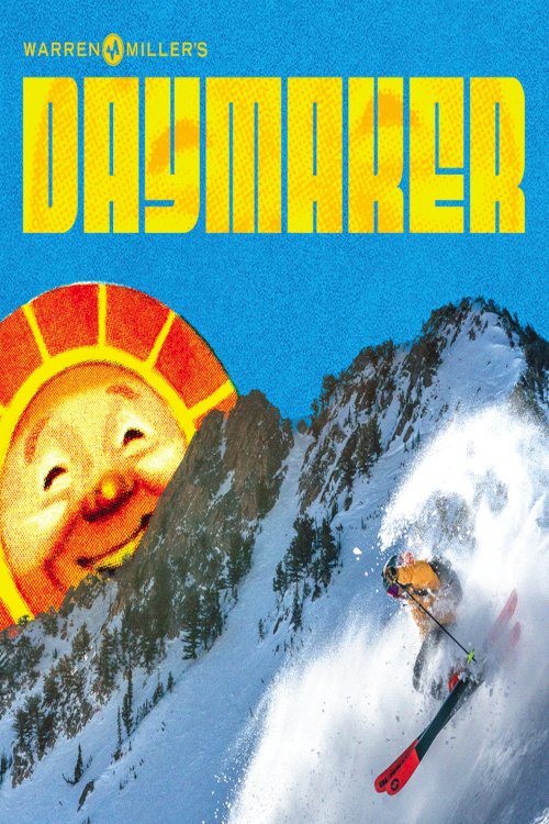 Warren Miller's Daymaker Warren Miller's Daymaker
