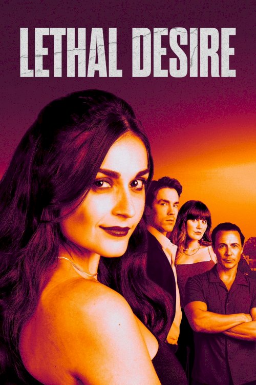 Lethal Desire Lethal Desire