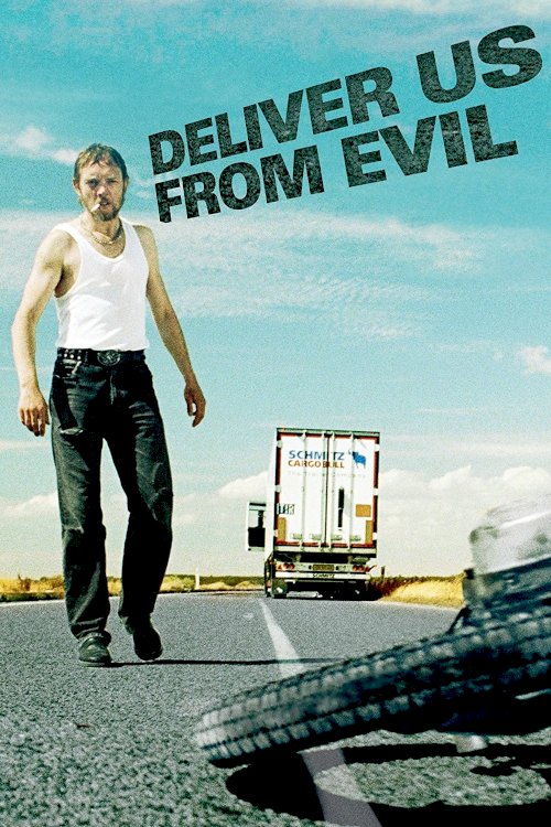 Deliver Us from Evil Deliver Us from Evil