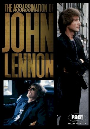 Jealous Guy: The Assassination of John Lennon Jealous Guy: The Assassination of John Lennon