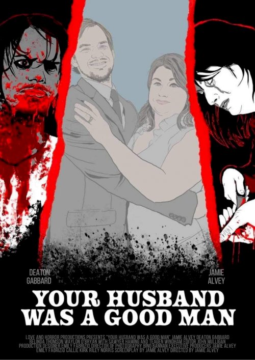 Your Husband Was a Good Man Your Husband Was a Good Man