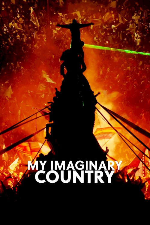 My Imaginary Country My Imaginary Country