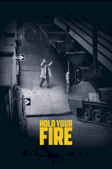 Hold Your Fire Hold Your Fire