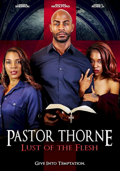 Pastor Thorne: Lust of the Flesh Pastor Thorne: Lust of the Flesh