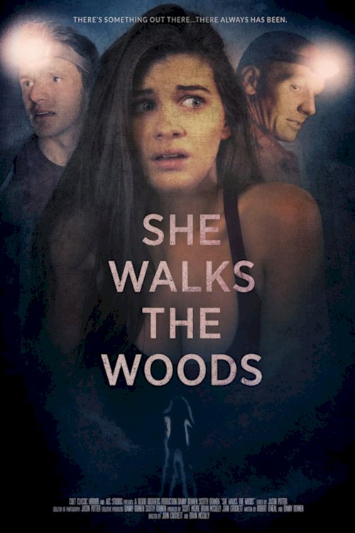 She Walks the Woods She Walks the Woods