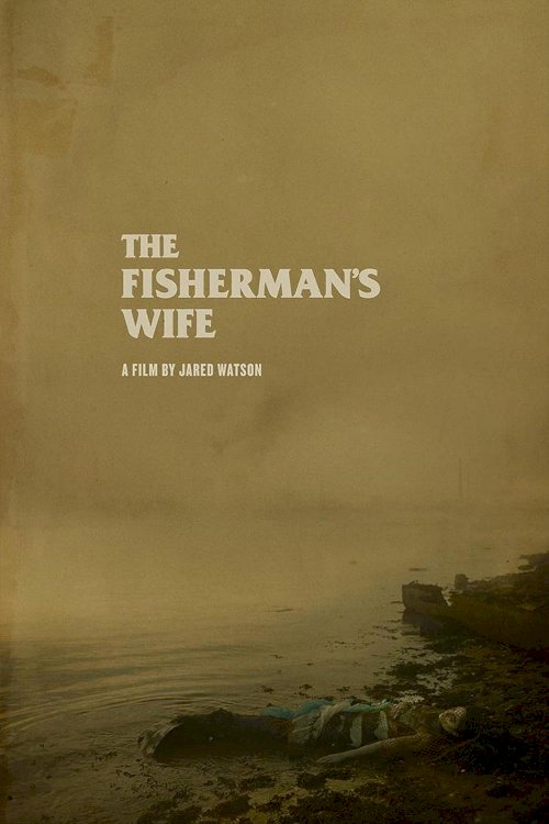 The Fisherman’s Wife The Fisherman’s Wife