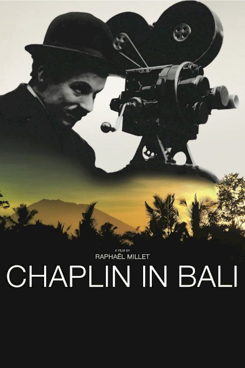 Chaplin in Bali Chaplin in Bali