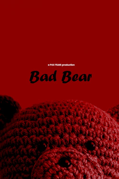 Bad Bear Bad Bear