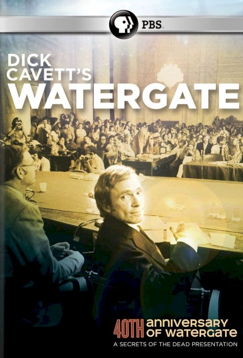 Dick Cavett's Watergate Dick Cavett's Watergate