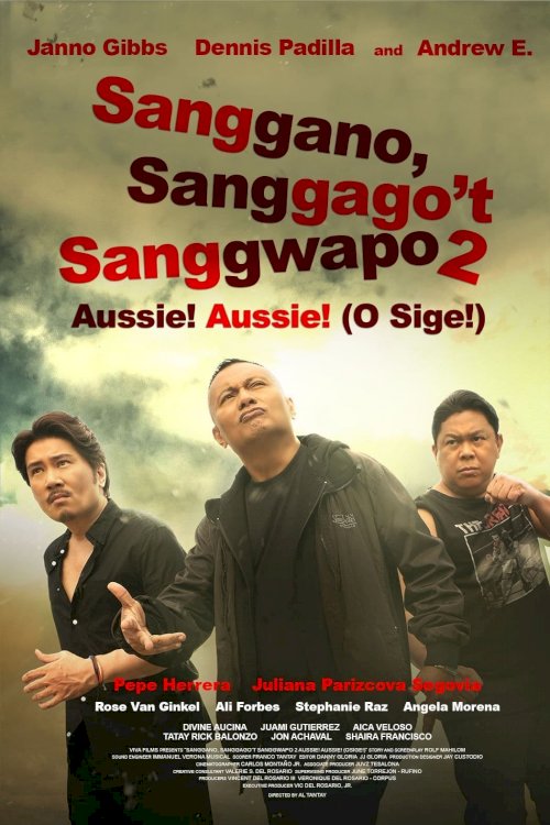 Sanggano, Sanggago’t Sanggwapo 2 Sanggano, Sanggago’t Sanggwapo 2