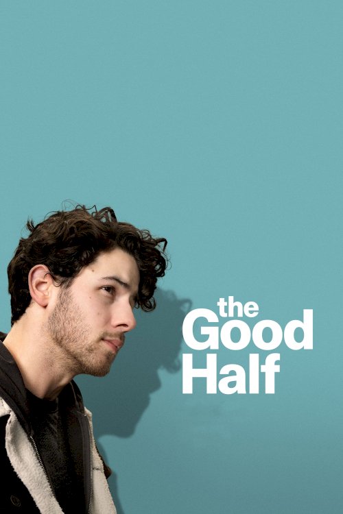 The Good Half The Good Half
